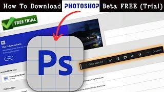 How To Download Photoshop Beta Free Trial | Generative Fill