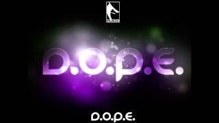 D.O.P.E - We Ready (Flame Production)