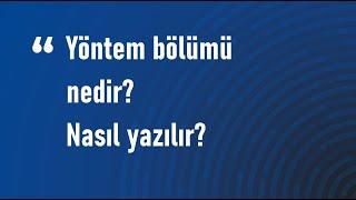 Tezin Yöntem Bölümü Nedir? Nasıl Yazılır?