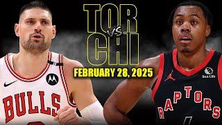 Chicago Bulls vs Toronto Raptors Full Game Highlights - February 28, 2025 | NBA Regular Season