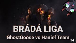 BRÁDÁLIGA NYITÓNAP - GhostGoose vs Haniel Team