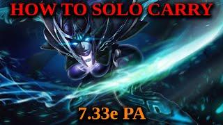 How To Solo Carry Games - PA 7.33e