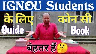 Best Guide Book for IGNOU | IGNOU Students Ke Liye konsi Note Book behtar hai