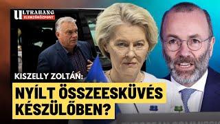 Orbán Viktor dermesztő nyilatkozata: von der Leyen összeesküvésre készül? - Kiszelly Zoltán