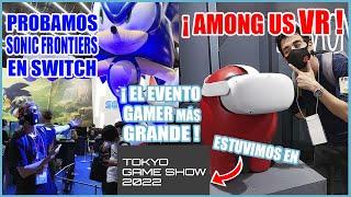 We Were at the GREATEST Gamer EXPO in the World - Sonic Frontiers, Among Us VR and More - TGS 2022