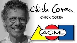 ACME Studio: Chick Corea