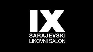 IX SARAJEVSKI LIKOVNI SALON