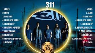 311 Mix Top Hits Full Album ▶️ Full Album ▶️ Best 10 Hits Playlist