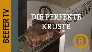 Beefer-TV: Die perfekte Kruste - Steak mit 800 Grad