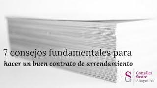 Cómo hacer un buen contrato de alquiler│González Sastre Abogados