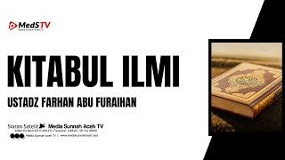  [LIVE] Kitabul Ilmi - Ustadz Farhan Abu Furaihan