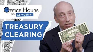 What Do the US Treasury Markets Have to Do with the SEC | Office Hours with Gary Gensler