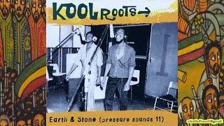 Earth & Stone Kool Roots '79 (Pressure Sounds)