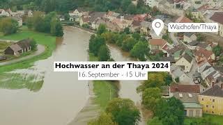 Hochwasser 2024: Teil 2 die Thaya am 16. September in Waidhofen, Vestenötting & Vestepoppen