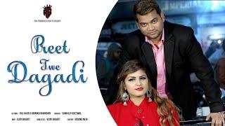 Preet Twe Dagdi | New garhwali song | Sankalp Khetwal , Anuradha Nirala | Raj Gaur  Monika Bhandari