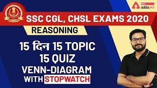 15 Din 15 Topic 15 Quiz | Venn Diagram With Stopwatch | Reasoning | SSC CGL & CHSL Exam 2020