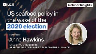 Recap everything RODA's exec director said on UCN's latest US seafood policy webinar