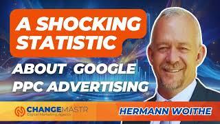 A Shocking Statistic about Google PPC Advertising