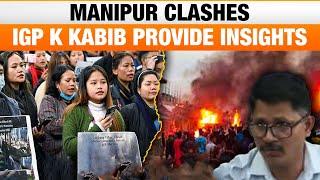 Manipur Protests Update: IGP K Kabib on Violence in Imphal and Outside Instigators | News9