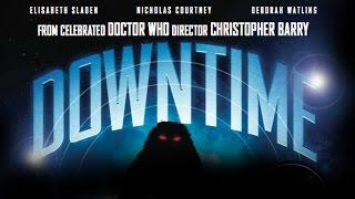 Downtime (Official Trailer)