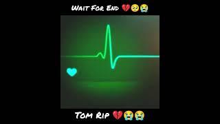 My Talking Tom Rip  Wait For End  Nooo #talkingtom #sad #rip