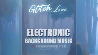 GLITCH LOVE / Emotional background music by Synthezx