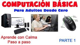 Computacion Basica Adultos desde Cero para principiantes 2025, parte 1