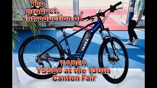 The product introduction of YADEA YS500 at the 130th Canton Fair | MEGA CHINAMOTOR