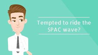 Tempted to ride the SPAC wave?