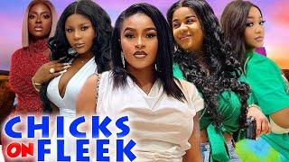 Chicks On Fleek (Complete Season)- 2024 Latest Nigerian Nollywood Movie