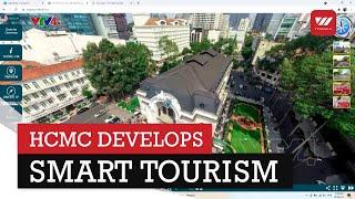 Ho Chi Minh City, Vietnam develops smart tourism | VTV World