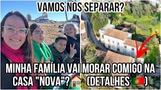 MINHA FAMÍLIA VAI MORAR COMIGO NA CASA “NOVA”?