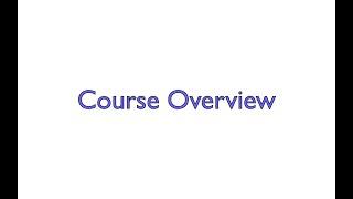 Course Overview