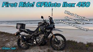 First Ride! CFMoto Ibex 450 | What Questions do you have?