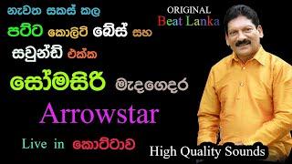 Somasiri Madagedara with Arrowstar | Live Show in Kottawa |