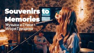 Souvenirs to Memories. English songs lyrics