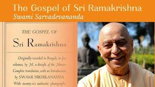 Gospel of Sri Ramakrishna | Swami Sarvadevananda