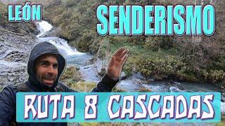 RUTA de las 8 Cascadas  - Valle de Faro | SENDERISMO LEON