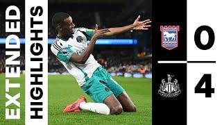 Ipswich Town 0 Newcastle United 4 | EXTENDED Premier League Highlights