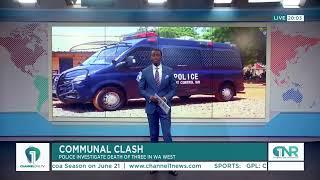 Communal Clash: Police investigate death of three in Wa West