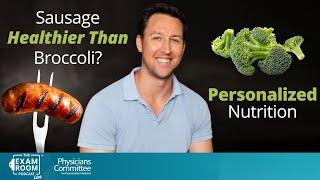 Why Sausage Will Never Be As Healthy As Broccoli | Dr. Will Bulsiewicz Live Q&A