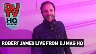 Robert James's HQ Sessions live house set