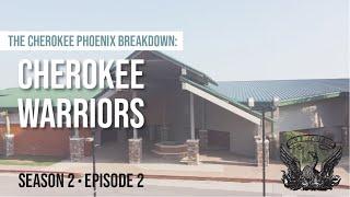 The Cherokee Phoenix Breakdown: Cherokee Warriors