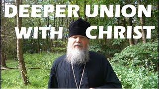 ENTERING DEEPER UNION WITH CHRIST