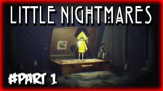 Little Nightmares | Funny Moments | Part - 1 | I Don't Want To Be Locked Up!