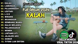 AKUSTIK LAGU JAWA 2024: DELLA MONICA "KALAH" FULL ALBUM TERBARU 2024 | LAGU JAWA TERBARU