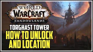 How To Unlock Torghast WoW Shadowlands