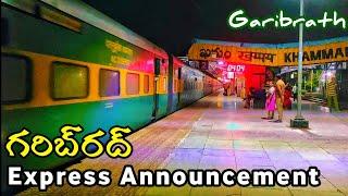 Garibrath Express Announcement At Khammam Railway Station #12739express #Garibrathexpress  #vskp #sc