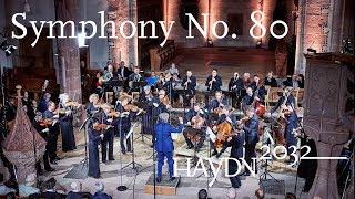 Haydn Symphony No. 80 | Giovanni Antonini | Kammerorchester Basel (Haydn2032 live)