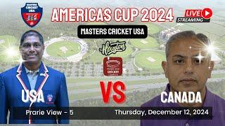 PV5-O50 USA vs Canada | Masters Cricket USA Americas Cup 2024 at Prairie View (Dec 12, 2024)